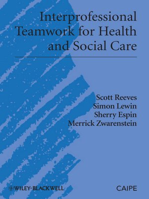 cover image of Interprofessional Teamwork for Health and Social Care